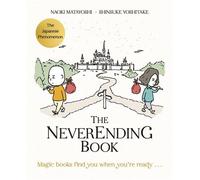 The Neverending Book THE JAPANESE BESTSELLER - A Love Letter to Reading, Storytelling and the Magic of Books - Naoki Matayoshi - Penguin - ebook (ePub illustré) - Roman