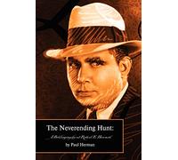 The Neverending Hunt: A Bibliography of Robert E. Howard