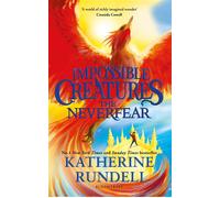 The Neverfear - Katherine Rundell - Bloomsbury Children's Books - ebook (ePub) - Livre