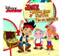 THE NEVERLAND PIRATE BAND - JAKE AND THE NEVER LAND PIRATES: YO HO,MATEY CD NEUF