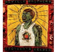 the Neville Brothers - Brother's Keeper