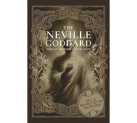 The Neville Goddard Deluxe Artistic Collection: All 14 Books With Spiritual Artwork
