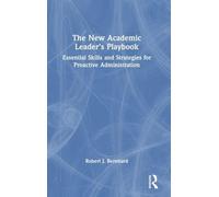 The New Academic Leader’s Playbook