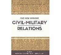 The New African Civil-Military Relations