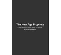 The New Age Prophets: Teachings on Love, Growth & Becoming from The Jacka and The Husalah