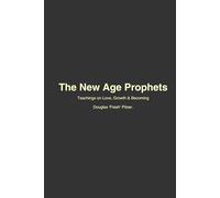 The New Age Prophets: Teachings on Love, Growth & Becoming from The Jacka and The Husalah