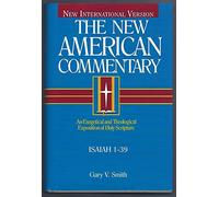 The New American Commentary: Isaiah 1-39 (15A)