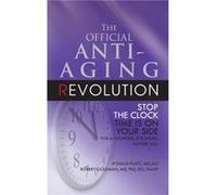 The New AntiAging Revolution by Ronald KlatzRobert Goldman Robert Goldman, Ronald Klatz (Auteur)