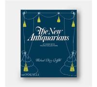 The new antiquarians At home with young collectors - Michael Diaz-Griffith - Monacelli Press - relié - Beau livre