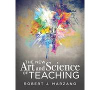 The New Art and Science of Teaching
