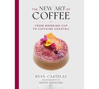 The New Art of Coffee: From Morning Cup to Caffeine Cocktail