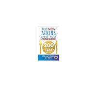 The New Atkins New You Cookbook