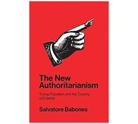 The New Authoritarianism