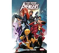 The New Avengers T02 : L'autre femme