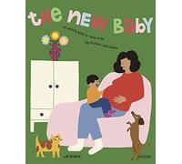 The New Baby : An activity book for soon-to-be big brothers and sisters