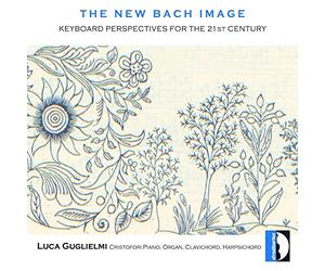 The New Bach Image. Nouvelles Perspectives du Clavier pour le Xxième Siècle. Guglielmi.