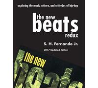 The New Beats Redux: Exploring the music, culture and attitudes of hip-hop