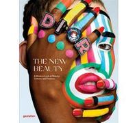 The new beauty Gestalten (Edité par), Kari Molvar (Edité par)