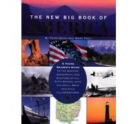 The New Big Book of America: A Young Readers Guide to the History Geography Etc