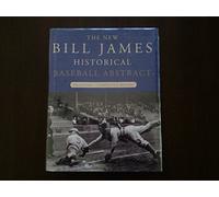 The New Bill James Historical Baseball Abstract