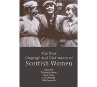 The New Biographical Dictionary of Scottish Women Inconnu (Auteur)