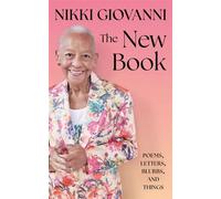 The New Book Poems, Letters, Blurbs, and Things - Nikki Giovanni - William Morrow - ebook (ePub) - Livre