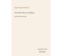The New Boy at Hilltop: And Other Stories
