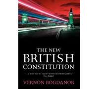 The New British Constitution Vernon Bogdanor (Auteur)
