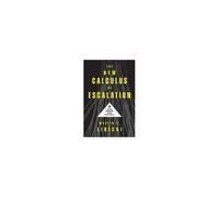 The New Calculus Of Escalation