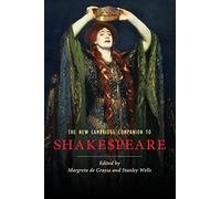 The New Cambridge Companion to Shakespeare