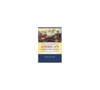 The New Cambridge History Of American Foreign Relations