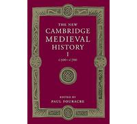 The New Cambridge Medieval History: Volume 1, c.500-c.700