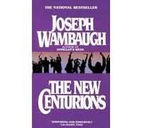 The New Centurions: A Novel