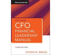 The New CFO Financial Leadership Manual