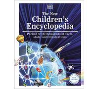 The New Children's Encyclopedia: A Visual Encyclopedia of Thousands of Facts, Stats, and Illustrations