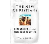 The New Christians by Tony Jones Paperback Book Tony Jones (Auteur)