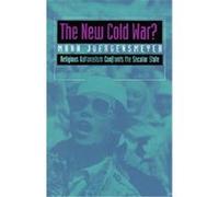 The New Cold War?, Comparative Studies in Religion and Society Mark Juergensmeyer (Auteur)