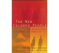 The New Colored People Jon Michael Spencer (Auteur)