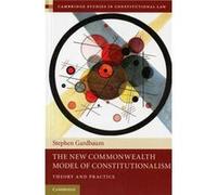 The New Commonwealth Model Of Constitutionalism: Theory And Practice (Cambridge Studies In Constitutional Law) (Paperback) Stephen Gardbaum, (Auteur)