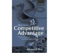 The New Competitive Advantage Michael H. Best (Auteur)