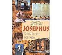 The New Complete Works of Josephus Flavius Josephus, Paul L. Maier, William Whiston (Auteur)