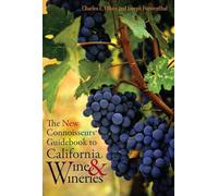 The New Connoisseurs' Guidebook to California Wine and Wineries