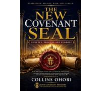 The New Covenant Seal: Concept, Process and Purpose