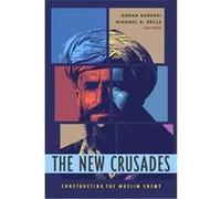 The New Crusades Emran Qureshi, Michael Anthony Sells (Auteur)