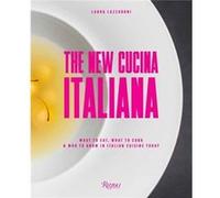 The New Cucina Italiana by Laura Lazzaroni Laura Lazzaroni (Auteur)