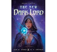 The New Dark Lord 3: An Isekai Progression Fantasy