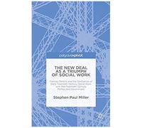 The New Deal As A Triumph Of Social Work
