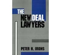 The New Deal Lawyers Peter H. Irons (Auteur)