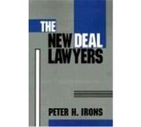 The New Deal Lawyers Peter H. Irons (Auteur)