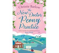 The New Doctor at Peony Practice by Christie Barlow Paperback Book Christie Barlow (Auteur)